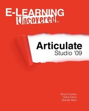 Elearning Uncovered Articulate Studio 09 by Tanya Coomes