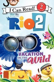 Cover of: Vacation In The Wild by 