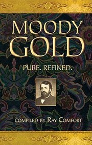 Moody Gold by Ray Comfort