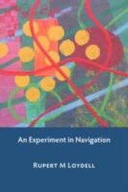 Cover of: An Experiment In Navigation