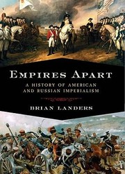 Cover of: Empires Apart A History Of American And Russian Imperialism by 