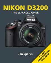 Cover of: Nikon D3200 The Expanded Guide by 