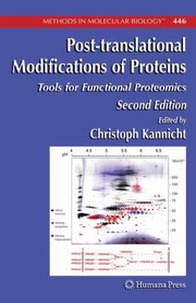 Cover of: Posttranslational Modifications Of Proteins Tools For Functional Proteomics