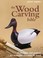 Cover of: The Woodcarving Bible