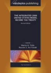 Cover of: The Integrated 2006 United States Model Income Tax Treaty