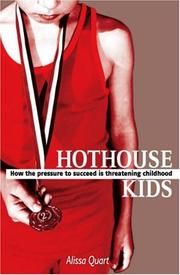 Cover of: Hothouse Kids by Alissa Quart