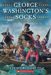 George Washingtons Socks
            
                Time Travel Adventures by Elvira Woodruff