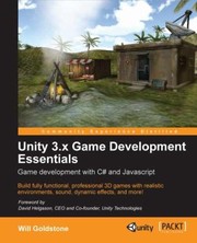 Cover of: Unity 3X Game Development Essentials