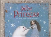 Cover of: The Snow Princess Written by Emily Hawkins