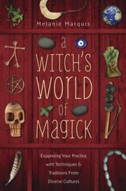 Cover of: A Witchs World of Magick