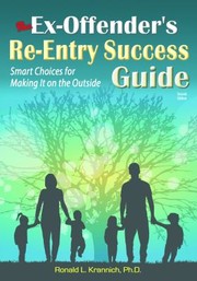 Cover of: The Exoffenders Reentry Success Guide