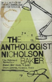 Cover of: The Anthologist Nicholson Baker