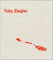 Cover of: Toby Ziegler From The Assumption Of The Virgin To Widoworphan Control