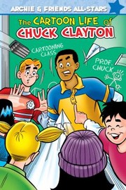 Cover of: The Cartoon Life Of Chuck Clayton