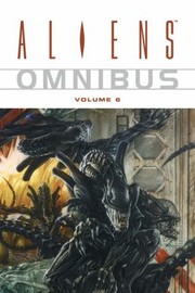 Cover of: Aliens Omnibus