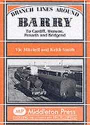 Cover of: Branch Lines Around Barry To Cardiff Wenvoe Penarth And Bridgend by 