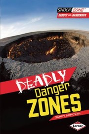 Cover of: Deadly Danger Zones
            
                Shockzone Deadly and Dangerous
