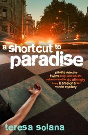Cover of: A Shortcut To Paradise by 