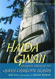 Cover of: Haida Gwaii: journeys through the Queen Charlotte Islands