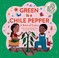 Cover of: Green Is A Chile Pepper A Book Of Colors