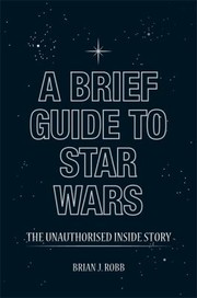 Cover of: A Brief Guide to Star Wars