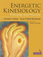 Cover of: Energetic Kinesiology Principle And Practice