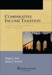 Cover of: Comparative Income Taxation A Structural Analysis