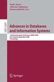 Cover of: Advances In Databases And Information Systems 12th East European Conference Adbis 2008 Pori Finland September 59 2008 Proceedings