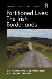 Cover of: Partitioned Lives The Irish Borderlands