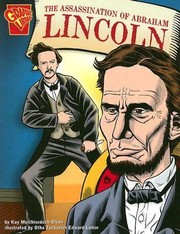 Cover of: The assassination of Abraham Lincoln by Kay Melchisedech Olson, Otha Zackariah Edward Lohse