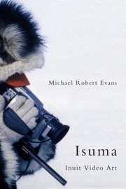 Cover of: Isuma Inuit Video Art by 