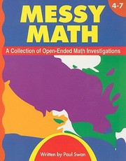 Cover of: Messy Math A Collection Of Openended Investigations by 