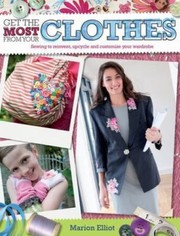 Cover of: Get The Most From Your Clothes