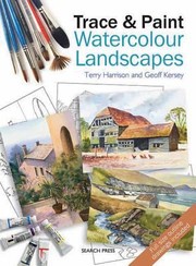 Cover of: Trace Paint Watercolour Landscapes