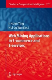 Cover of: Web Mining Applications In Ecommerce And Eservices