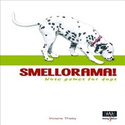 Cover of: Smellorama Nose Games For Dogs