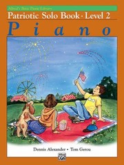 Cover of: Patriotic Solo Book Level 2 Piano