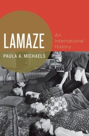 Cover of: Lamaze An International History by 