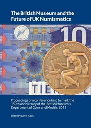 Cover of: The British Museum And The Future Of Uk Numismatics