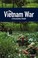 Cover of: The Vietnam War
            
                Uncovering the Past Documentary Readers in American History