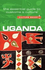 Cover of: Uganda  Culture Smart