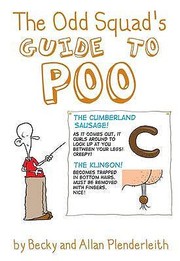 Cover of: The Odd Squads Guide to Poo