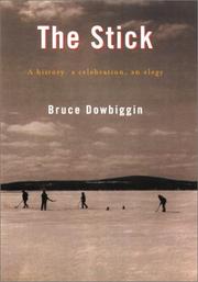 The Stick by Bruce Dowbiggin
