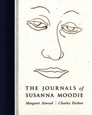 Cover of: The Journals of Susanna Moodie by Margaret Atwood, Margaret Atwood