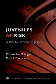 Cover of: Juveniles At Risk A Plea For Preventive Justice