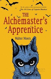 Cover of: The Alchemaster’s Apprentice: A Culinary Tale From Zamonia By Optimus Yarnspinner