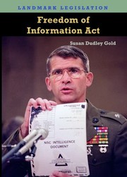 Freedom Of Information Act by Susan Dudley Gold