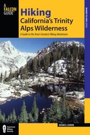 Cover of: Hiking Californias Trinity Alps Wilderness 2nd
            
                Hiking Californias Trinity Alps by 