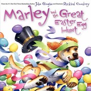 Cover of: Marley And The Great Easter Egg Hunt