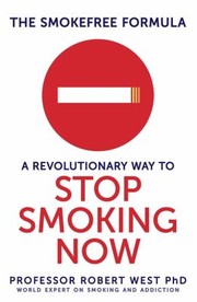 Cover of: The Smokefree Formula A Revolutionary Way To Stop Smoking